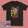 Ice Knife Kills Six Feet Under The Sun shirt Unisex T-shirt, Sweatshirt, Hoodie, Long Sleeve Tee - T-Shirt, Sweatshirt, Hoodie