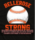 Bellerose Strong Baseball shirt Unisex T-shirt, Sweatshirt, Hoodie, Long Sleeve Tee - T-Shirt, Sweatshirt, Hoodie