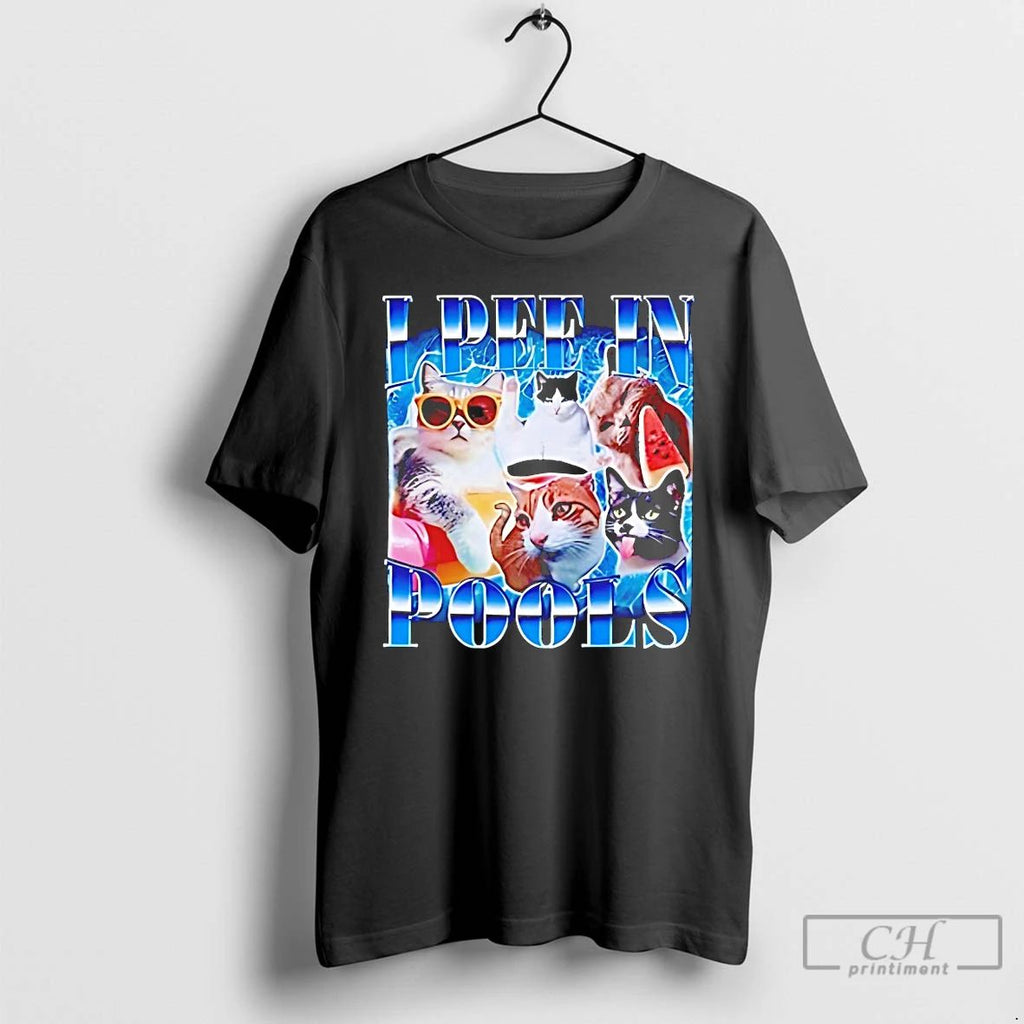 Classic Cat I Pee In Pools T Shirts Unisex T-shirt, Sweatshirt, Hoodie, Long Sleeve Tee - T-Shirt, Sweatshirt, Hoodie