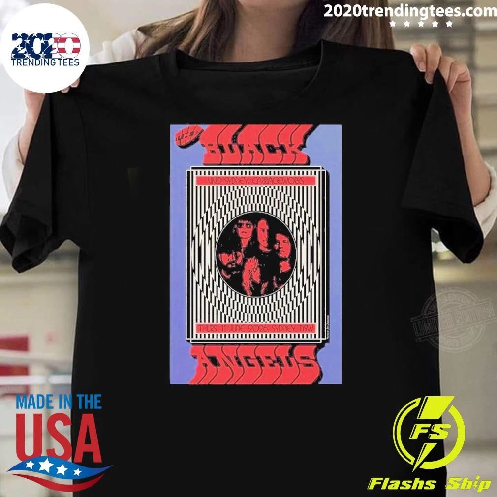 The Black Angels Sydney Carriageworks 06 11 2026 Shirt Unisex T-shirt, Sweatshirt, Hoodie, Long Sleeve Tee - T-Shirt, Sweatshirt, Hoodie