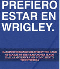 Prefiero Estar En Wrigley shirt Unisex T-shirt, Sweatshirt, Hoodie, Long Sleeve Tee - T-Shirt, Sweatshirt, Hoodie
