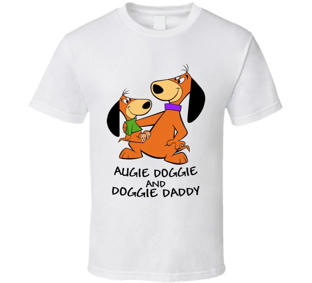 Augie Doggie And Doggie Daddy T Shirt Unisex T-shirt, Sweatshirt, Hoodie, Long Sleeve Tee - T-Shirt, Sweatshirt, Hoodie