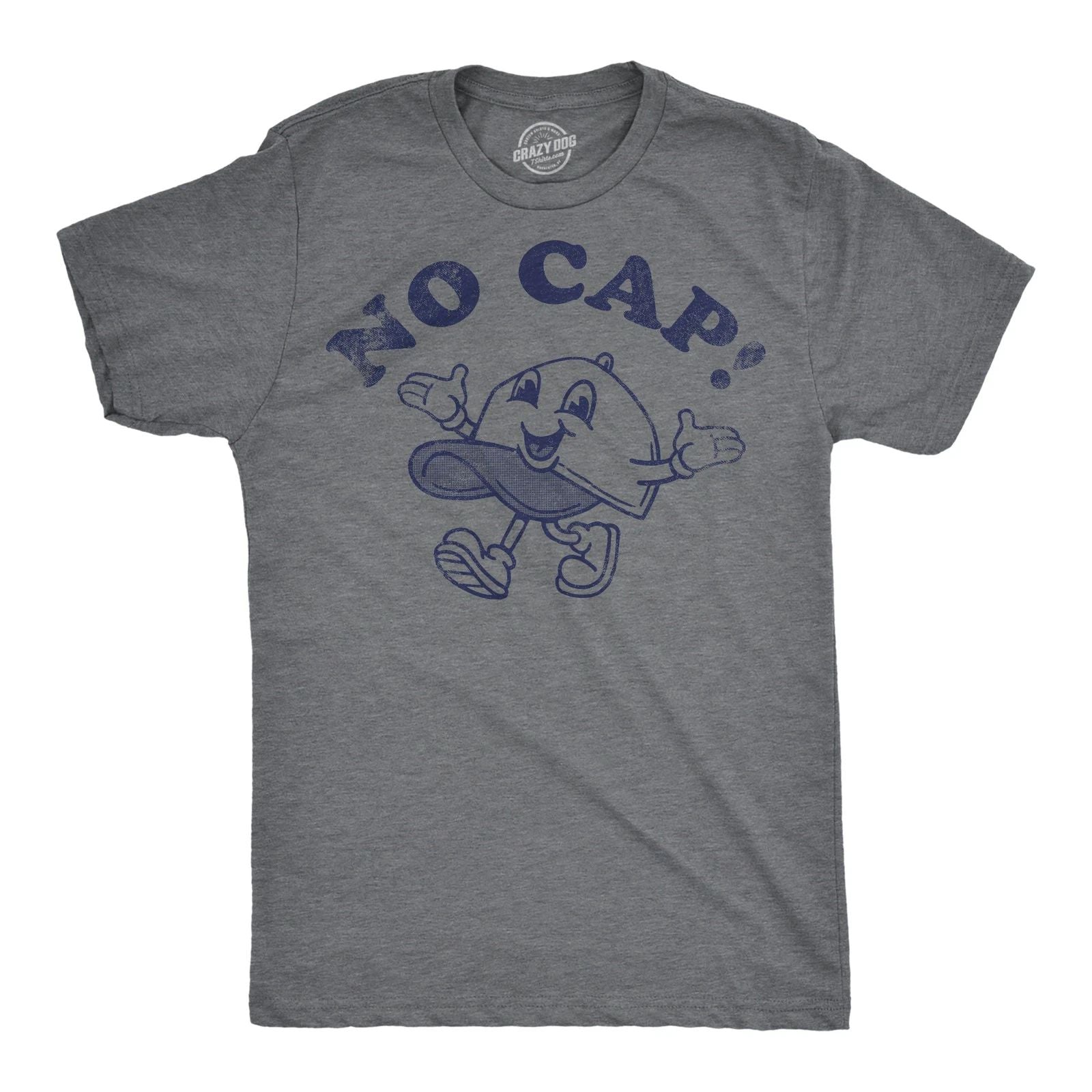 Mens Funny T Shirts No Cap Sarcastic Graphic Novelty Tee for Men Unisex T-shirt, Sweatshirt, Hoodie, Long Sleeve Tee - T-Shirt, Sweatshirt, Hoodie
