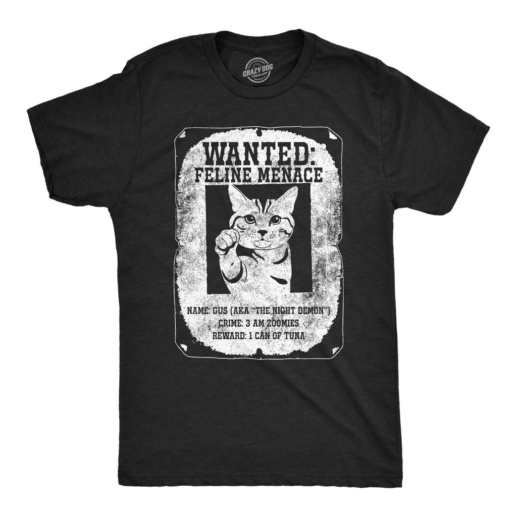 Mens Funny T Shirts Wanted Feline Menace Sarcastic Kitten Joke Tee For Men Unisex T-shirt, Sweatshirt, Hoodie, Long Sleeve Tee - T-Shirt, Sweatshirt, Hoodie
