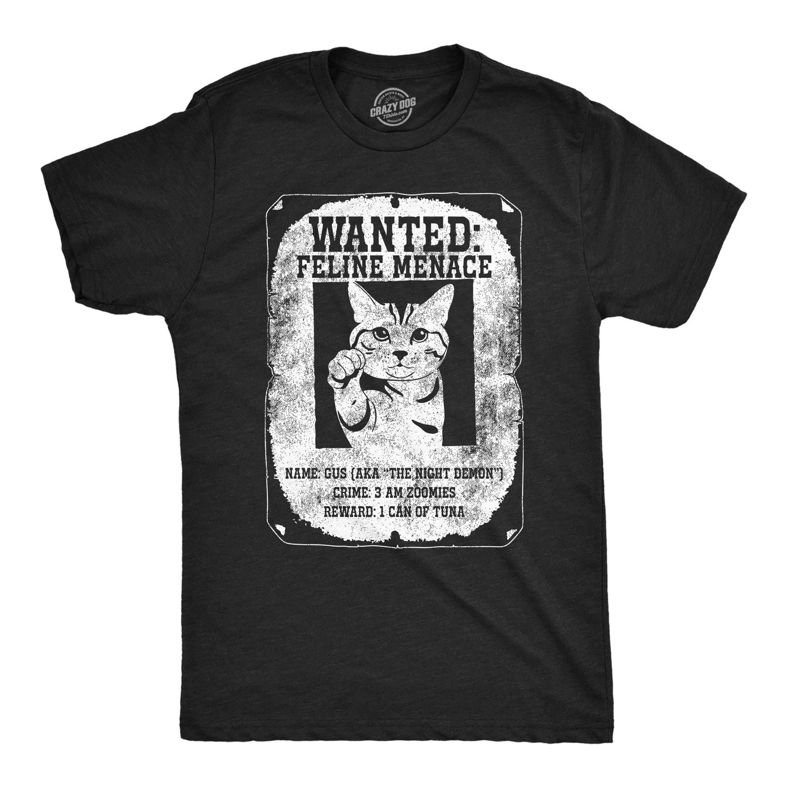 Mens Funny T Shirts Wanted Feline Menace Sarcastic Kitten Joke Tee For Men Unisex T-shirt, Sweatshirt, Hoodie, Long Sleeve Tee - T-Shirt, Sweatshirt, Hoodie