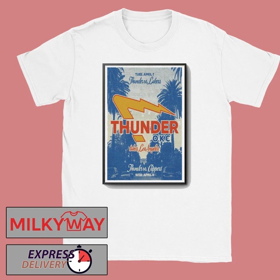 Apr 7-8 2026 Thunder Poster Los Angeles shirt Unisex T-shirt, Sweatshirt, Hoodie, Long Sleeve Tee - T-Shirt, Sweatshirt, Hoodie