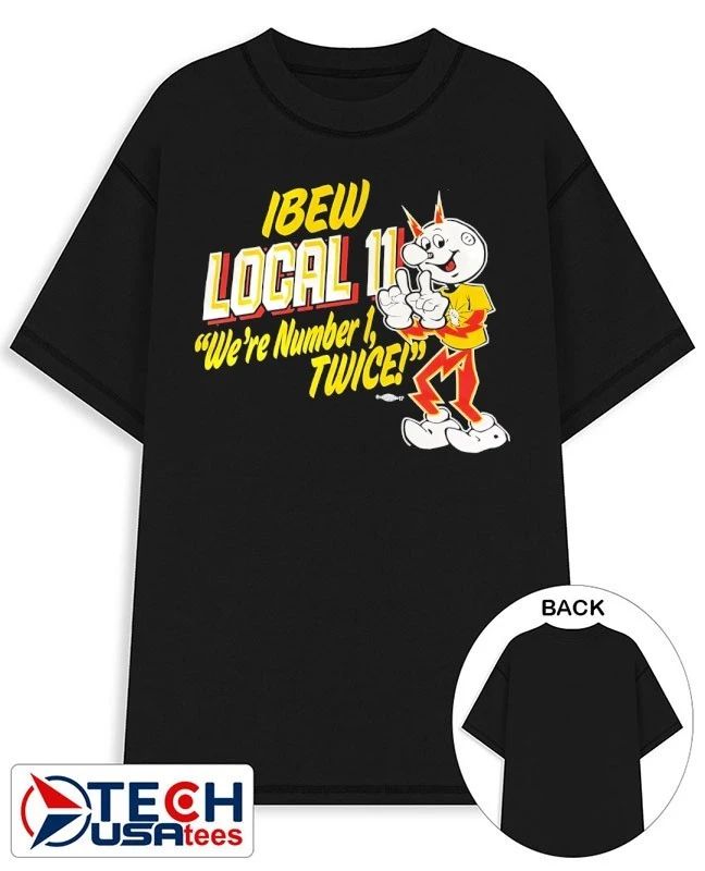 Ibew local 11 were number 1 twice 17 shirt Unisex T-shirt, Sweatshirt, Hoodie, Long Sleeve Tee - T-Shirt, Sweatshirt, Hoodie