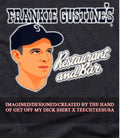 Frankie Gustines Restaurant and Bar shirt Unisex T-shirt, Sweatshirt, Hoodie, Long Sleeve Tee - T-Shirt, Sweatshirt, Hoodie