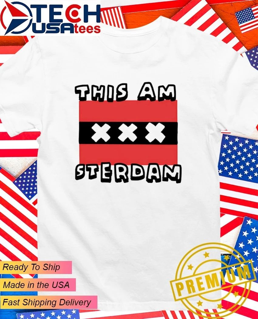 This amsterdam shirt Unisex T-shirt, Sweatshirt, Hoodie, Long Sleeve Tee - T-Shirt, Sweatshirt, Hoodie