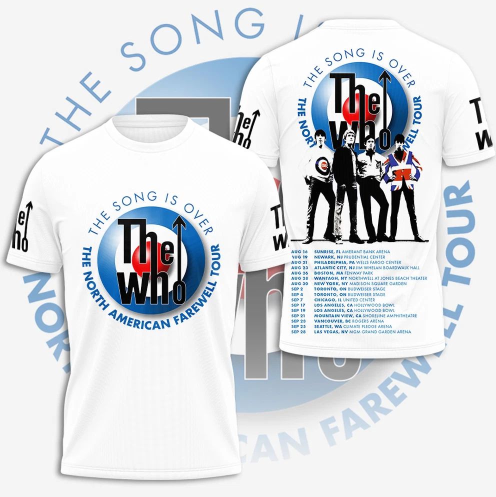 The Who The North American Farewell Tour 2025 The Song Is Over 3D T-Shirt Unisex T-shirt, Sweatshirt, Hoodie, Long Sleeve Tee - T-Shirt, Sweatshirt, Hoodie