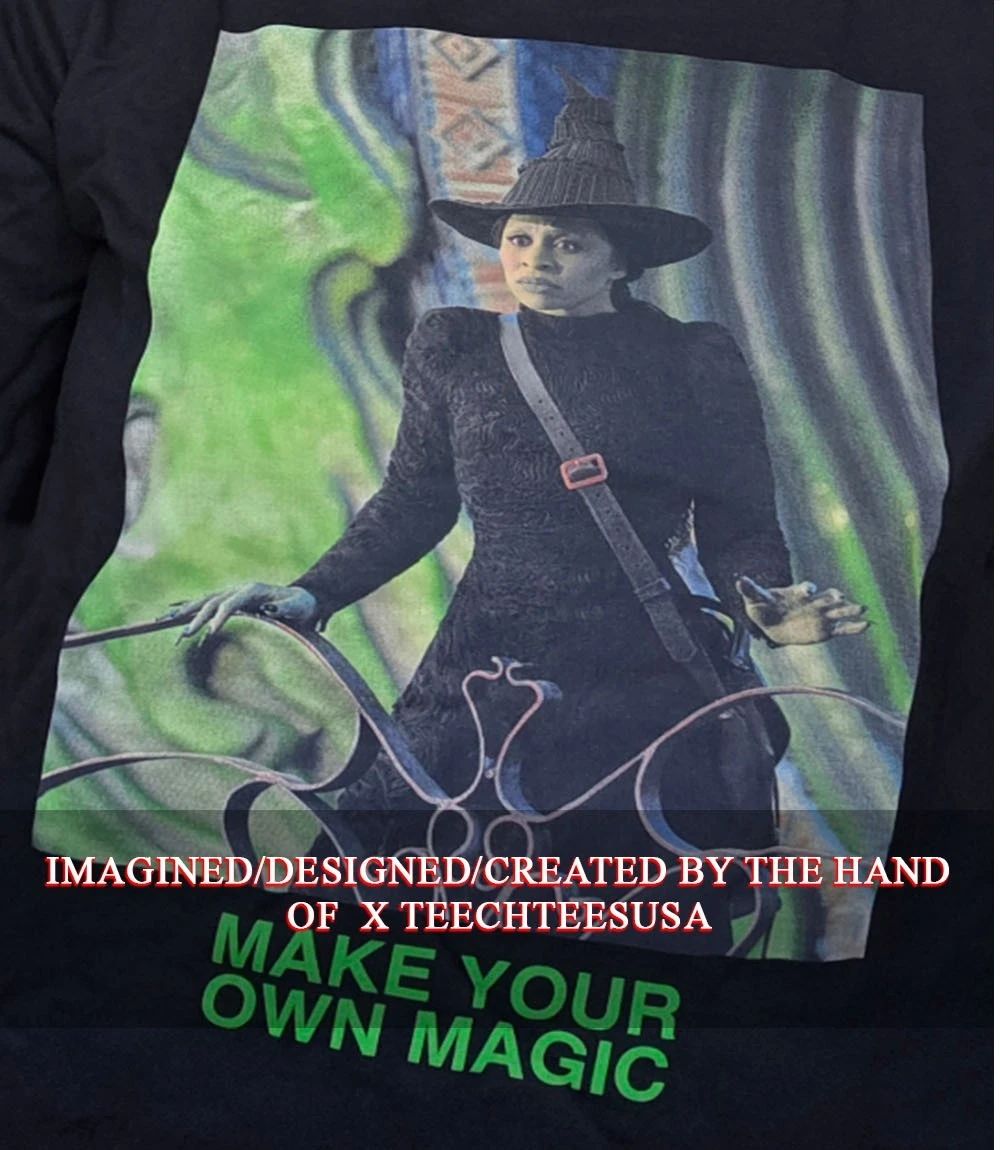 Elphaba make your own magic shirt Unisex T-shirt, Sweatshirt, Hoodie, Long Sleeve Tee - T-Shirt, Sweatshirt, Hoodie