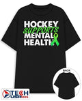 Hockey Supports Mental Health cancer shirt Unisex T-shirt, Sweatshirt, Hoodie, Long Sleeve Tee - T-Shirt, Sweatshirt, Hoodie