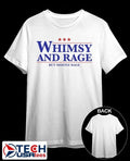 Whimsy and rage but mostly rage shirt Unisex T-shirt, Sweatshirt, Hoodie, Long Sleeve Tee - T-Shirt, Sweatshirt, Hoodie