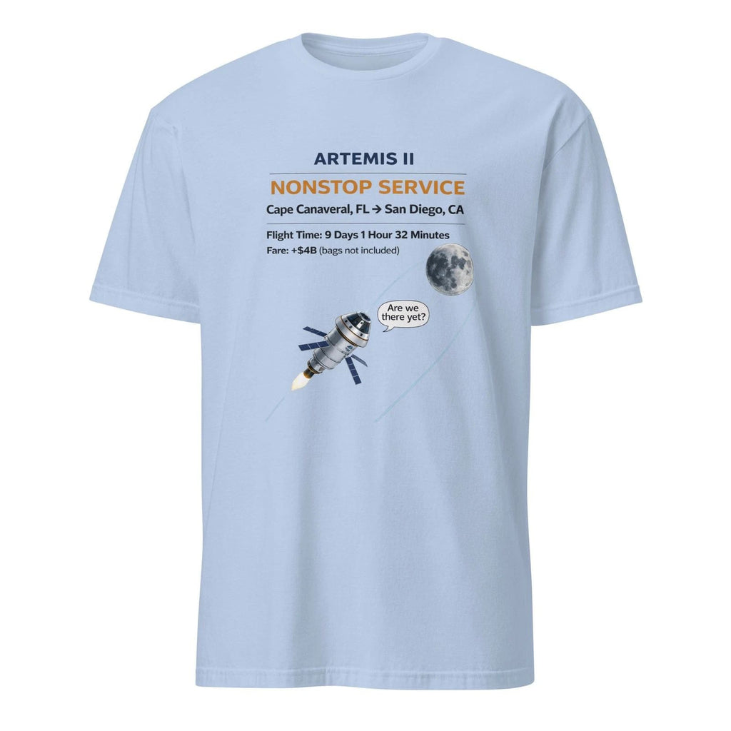 Are We There Yet Funny Space Shirt Artemis II Moon Mission Humor Graphic Tee Unisex T-shirt, Sweatshirt, Hoodie, Long Sleeve Tee - T-Shirt, Sweatshirt, Hoodie