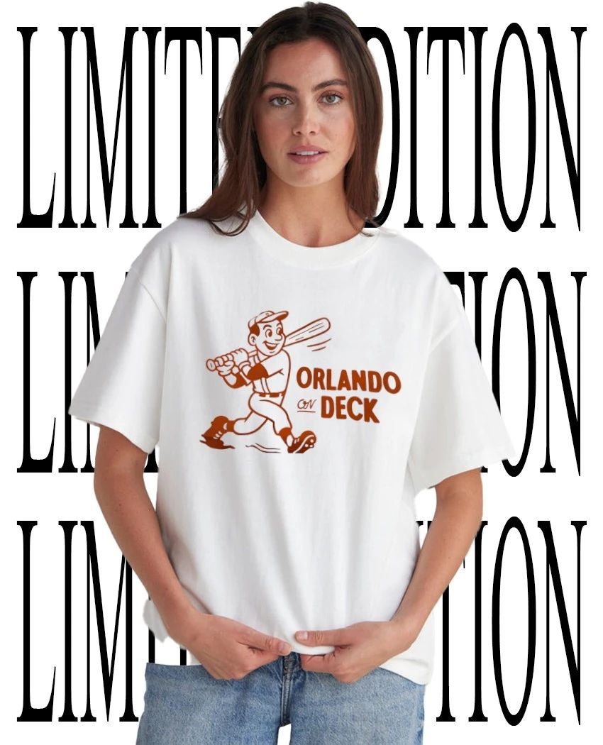 Orlando Dreamers Baseball Orlando On Deck shirt Unisex T-shirt, Sweatshirt, Hoodie, Long Sleeve Tee - T-Shirt, Sweatshirt, Hoodie