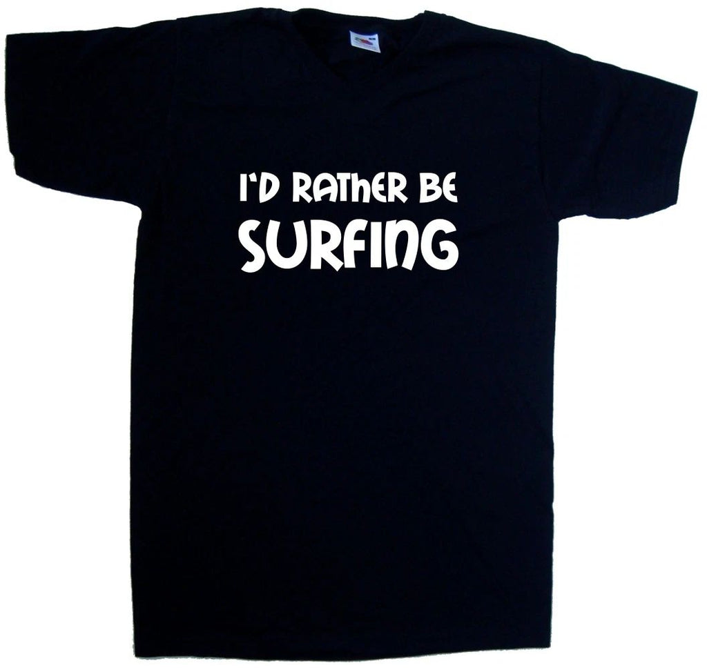 I'd Rather Be Surfing V-Neck T-Shirt Unisex T-shirt, Sweatshirt, Hoodie, Long Sleeve Tee - T-Shirt, Sweatshirt, Hoodie