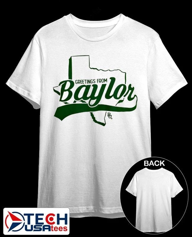 Baylor Bears Greetings from Baylor Hometown shirt Unisex T-shirt, Sweatshirt, Hoodie, Long Sleeve Tee - T-Shirt, Sweatshirt, Hoodie