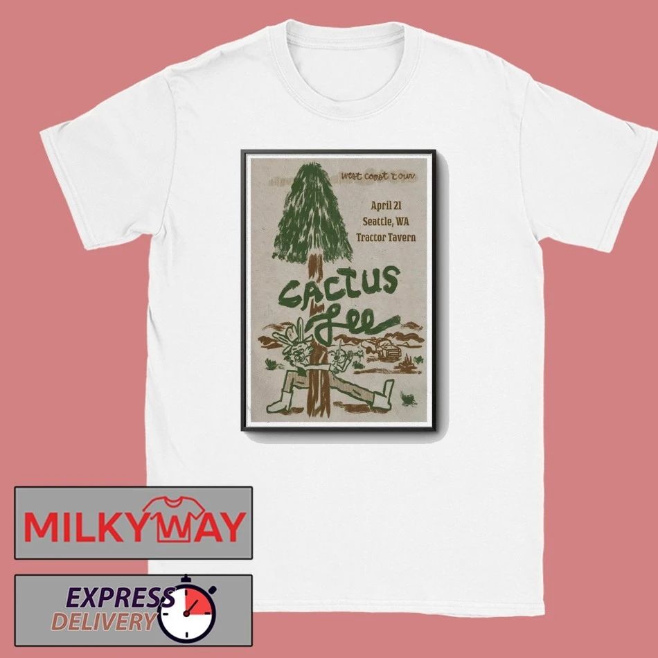 Poster Apr 21 2026 Cactus Seattle WA Tour On Lee shirt Unisex T-shirt, Sweatshirt, Hoodie, Long Sleeve Tee - T-Shirt, Sweatshirt, Hoodie