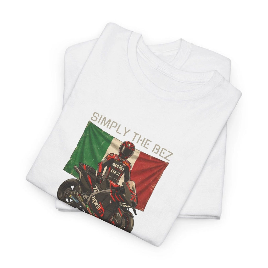 Simply the Bez, Unisex Tee | MotoGP lovers 5 colors S-M-L-XL-2XL Unisex T-shirt, Sweatshirt, Hoodie, Long Sleeve Tee - T-Shirt, Sweatshirt, Hoodie