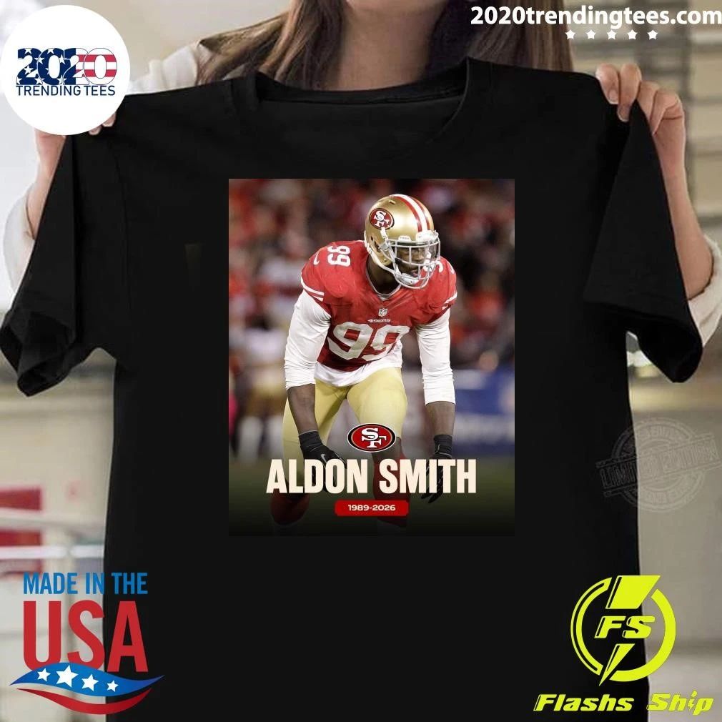 Remember Aldon Smith 1989-2026 Shirt Unisex T-shirt, Sweatshirt, Hoodie, Long Sleeve Tee - T-Shirt, Sweatshirt, Hoodie