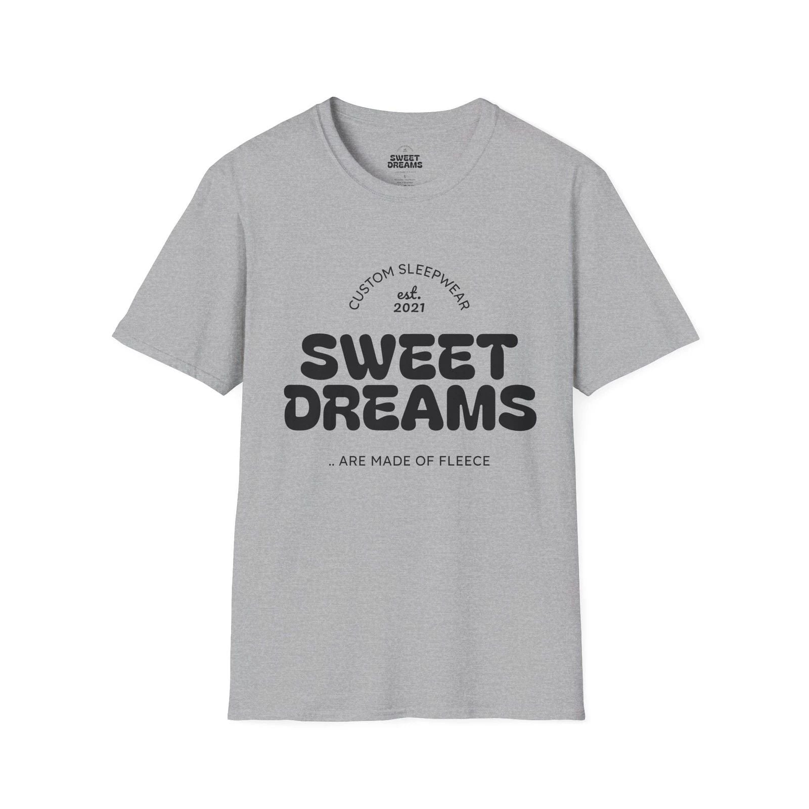 Sweet Dreams slogan T-Shirt | Sleepwear graphic tee Unisex T-shirt, Sweatshirt, Hoodie, Long Sleeve Tee - T-Shirt, Sweatshirt, Hoodie