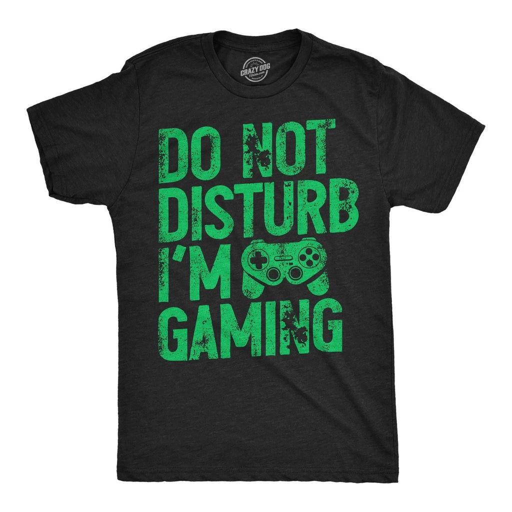 Mens Funny T Shirts Do Not Disturb Im Gaming Sarcastic Gamer Graphic Novelty Tee Unisex T-shirt, Sweatshirt, Hoodie, Long Sleeve Tee - T-Shirt, Sweatshirt, Hoodie