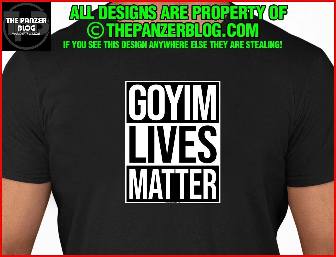 Goyim Lives Matter T-Shirt Portrait Unisex T-shirt, Sweatshirt, Hoodie, Long Sleeve Tee - T-Shirt, Sweatshirt, Hoodie