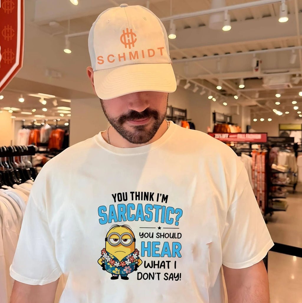 You think Im sarcastic you should hear what I dont say Minion shirt Unisex T-shirt, Sweatshirt, Hoodie, Long Sleeve Tee - T-Shirt, Sweatshirt, Hoodie