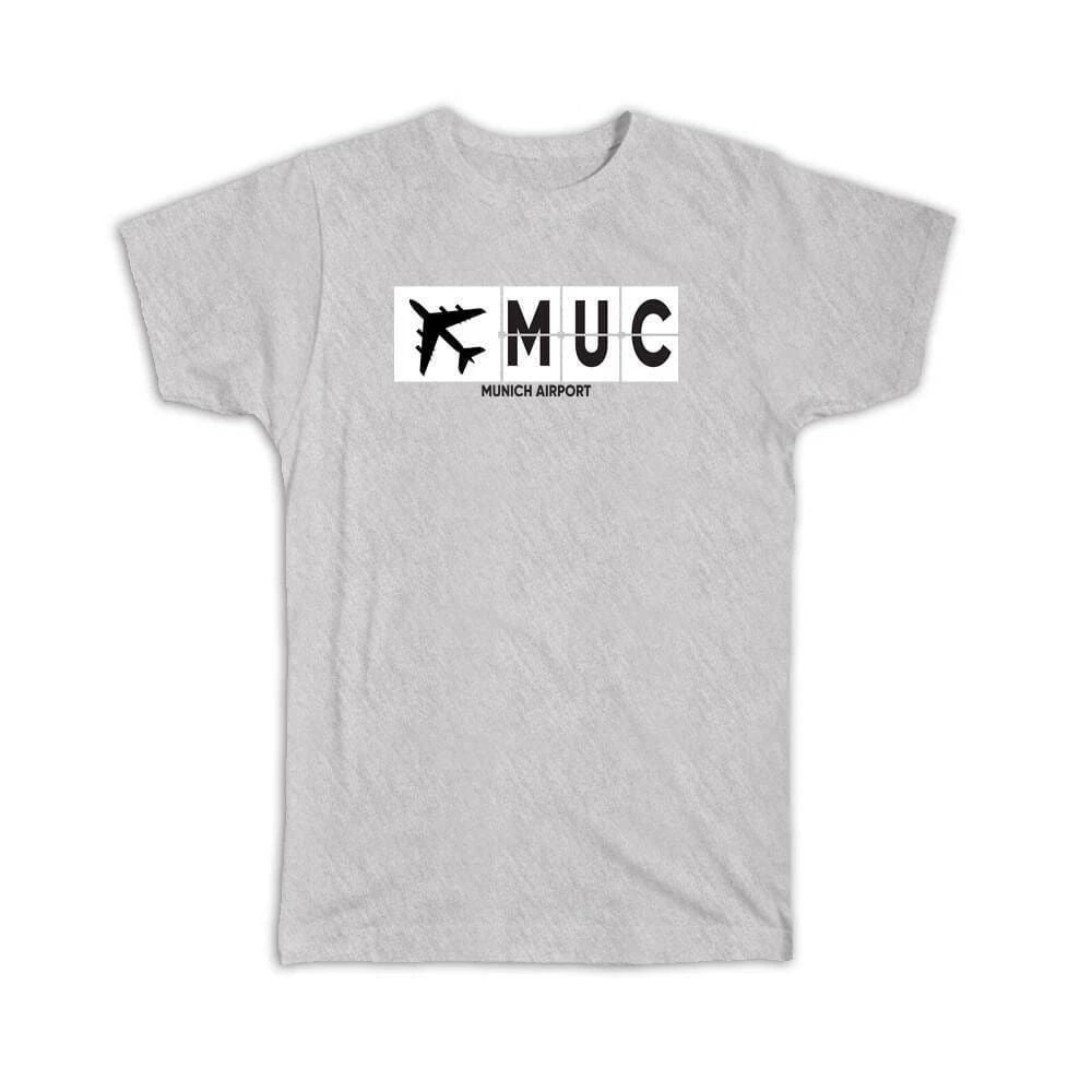 Gift T-Shirt : Germany Munich Airport MUC Airline Travel Pilot AIRPORT Unisex T-shirt, Sweatshirt, Hoodie, Long Sleeve Tee - T-Shirt, Sweatshirt, Hoodie