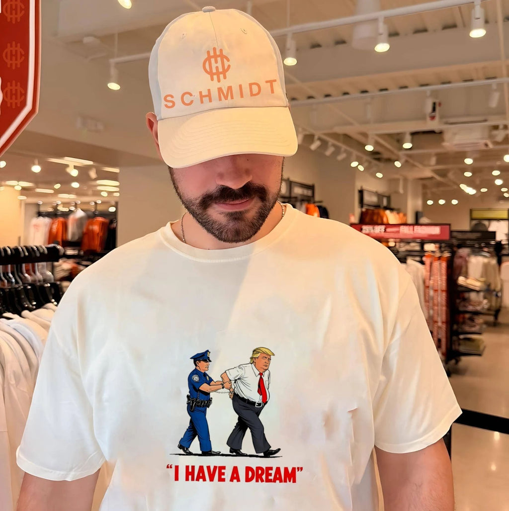 I have a dream Trump got caught graphic shirt Unisex T-shirt, Sweatshirt, Hoodie, Long Sleeve Tee - T-Shirt, Sweatshirt, Hoodie
