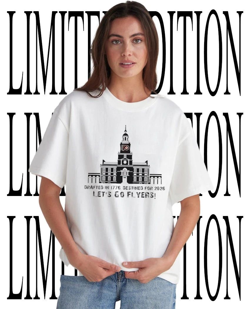 Philadelphia Flyers Hockey Drafted in 1776 destined for 2026 lets go Flyers shirt Unisex T-shirt, Sweatshirt, Hoodie, Long Sleeve Tee - T-Shirt, Sweatshirt, Hoodie