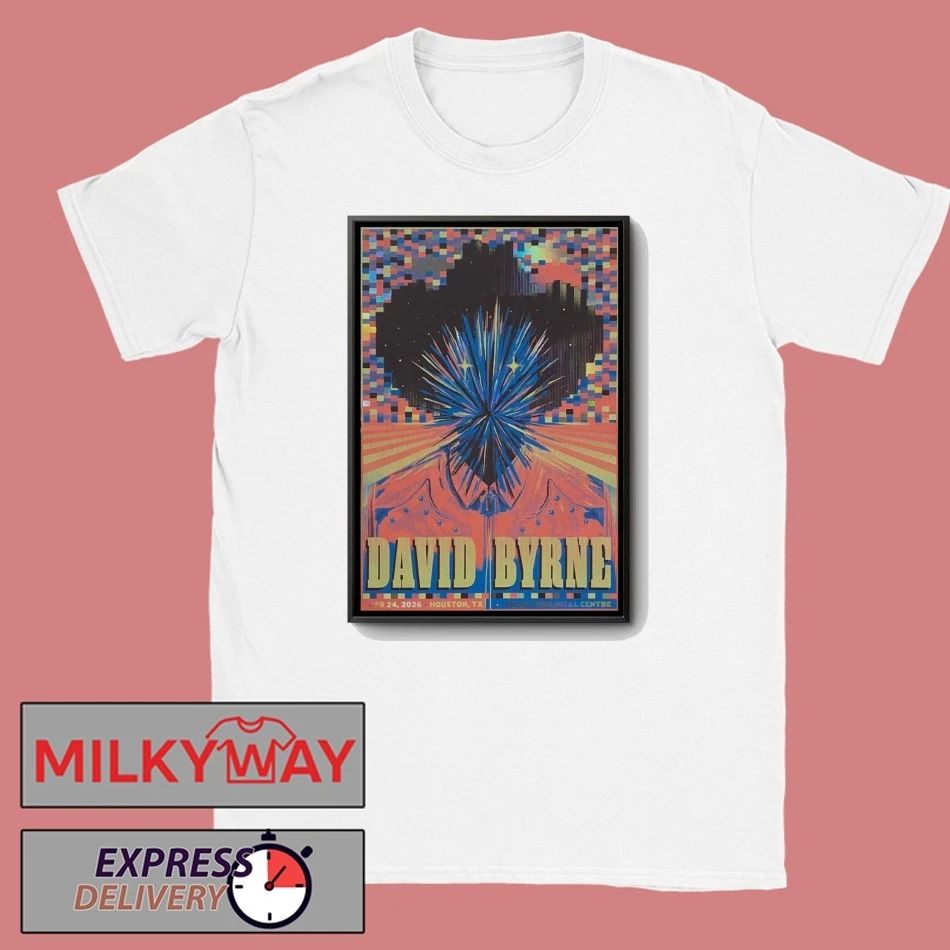David Byrne Poster Apr 24 2026 Houston, TX shirt Unisex T-shirt, Sweatshirt, Hoodie, Long Sleeve Tee - T-Shirt, Sweatshirt, Hoodie