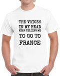 The Voices In My Head Keep Telling Me To Go To France New Unisex Travel T-Shirt Unisex T-shirt, Sweatshirt, Hoodie, Long Sleeve Tee - T-Shirt, Sweatshirt, Hoodie