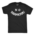 Mens Funny T Shirts No Thank You Smile Sarcastic Graphic Novelty Tee for Men Unisex T-shirt, Sweatshirt, Hoodie, Long Sleeve Tee - T-Shirt, Sweatshirt, Hoodie