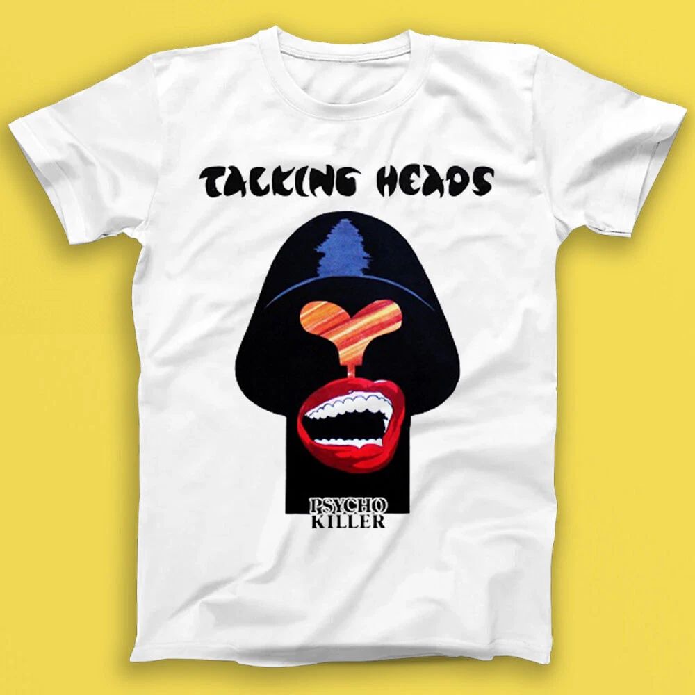 Talking Heads Psycho Killer French Version Music Gift Tee Tshirt 1699 Unisex T-shirt, Sweatshirt, Hoodie, Long Sleeve Tee - T-Shirt, Sweatshirt, Hoodie