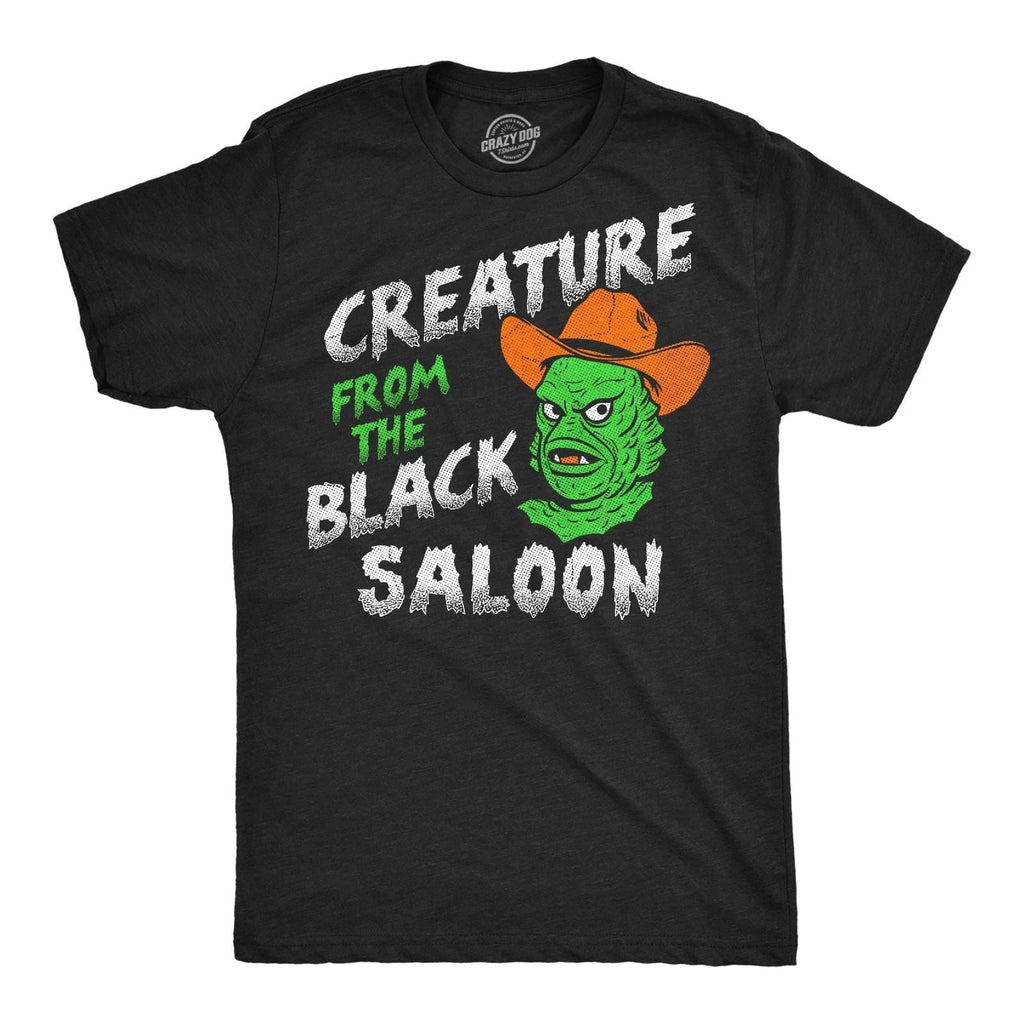 Mens Funny T Shirts Creature From The Black Saloon Sarcastic Book Graphic Unisex T-shirt, Sweatshirt, Hoodie, Long Sleeve Tee - T-Shirt, Sweatshirt, Hoodie