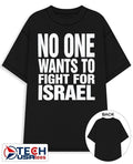 No one wants to fight for Israel shirt Unisex T-shirt, Sweatshirt, Hoodie, Long Sleeve Tee - T-Shirt, Sweatshirt, Hoodie