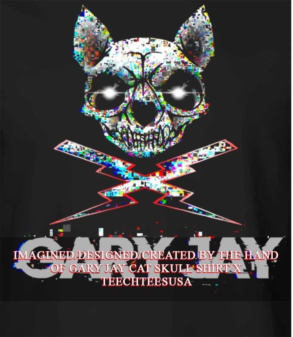 Gary Jay Cat Skull T-shirt Unisex T-shirt, Sweatshirt, Hoodie, Long Sleeve Tee - T-Shirt, Sweatshirt, Hoodie