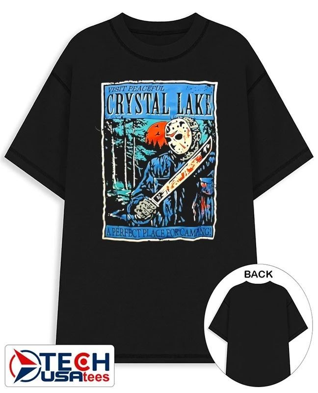 Visit peaceful Crystal Lake a perfect place for camping shirt Unisex T-shirt, Sweatshirt, Hoodie, Long Sleeve Tee - T-Shirt, Sweatshirt, Hoodie