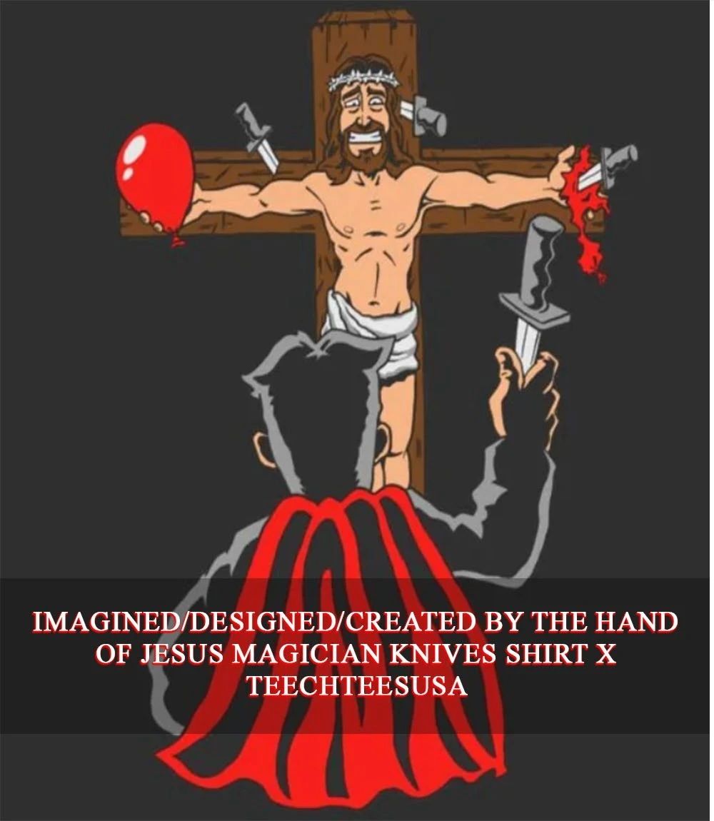 Jesus Magician Knives shirt Unisex T-shirt, Sweatshirt, Hoodie, Long Sleeve Tee - T-Shirt, Sweatshirt, Hoodie