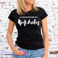 IF FOUND RETURN TO RICK ASTLEY T-SHIRT, TOUR, GIVE YOU UP, Unisex or Ladies Fit Unisex T-shirt, Sweatshirt, Hoodie, Long Sleeve Tee - T-Shirt, Sweatshirt, Hoodie