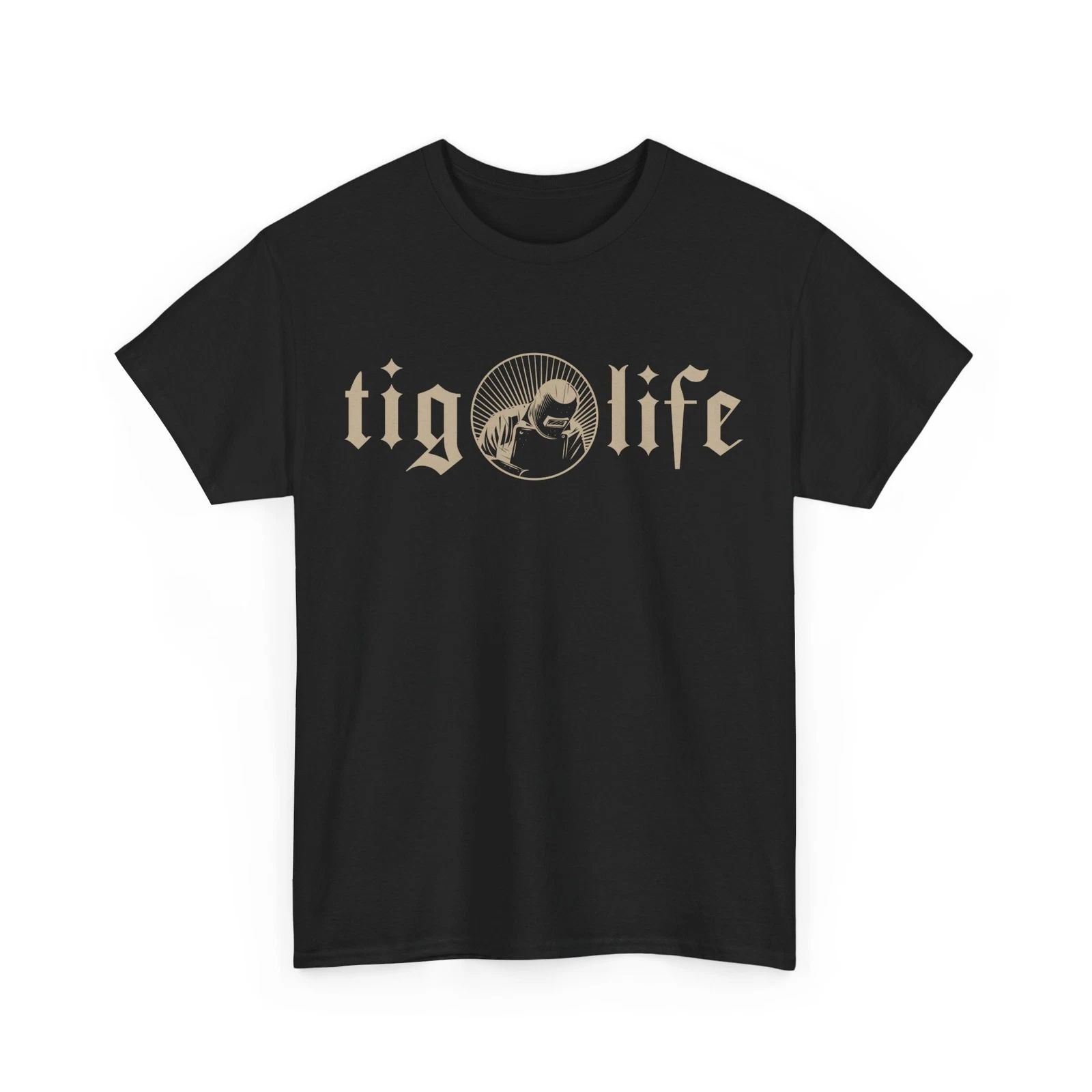 Welder T-shirt, TIG Life Welding Lovers Welder Dad Men Father Shirt Unisex T-shirt, Sweatshirt, Hoodie, Long Sleeve Tee - T-Shirt, Sweatshirt, Hoodie