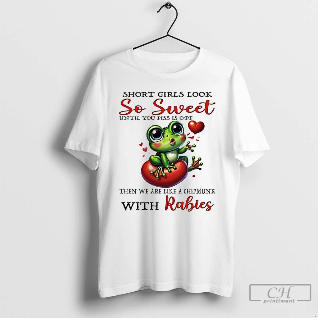 Classic Frog Short Girls Look So Sweet Until You Piss Is Off Then We Are Unisex T-shirt, Sweatshirt, Hoodie, Long Sleeve Tee - T-Shirt, Sweatshirt, Hoodie