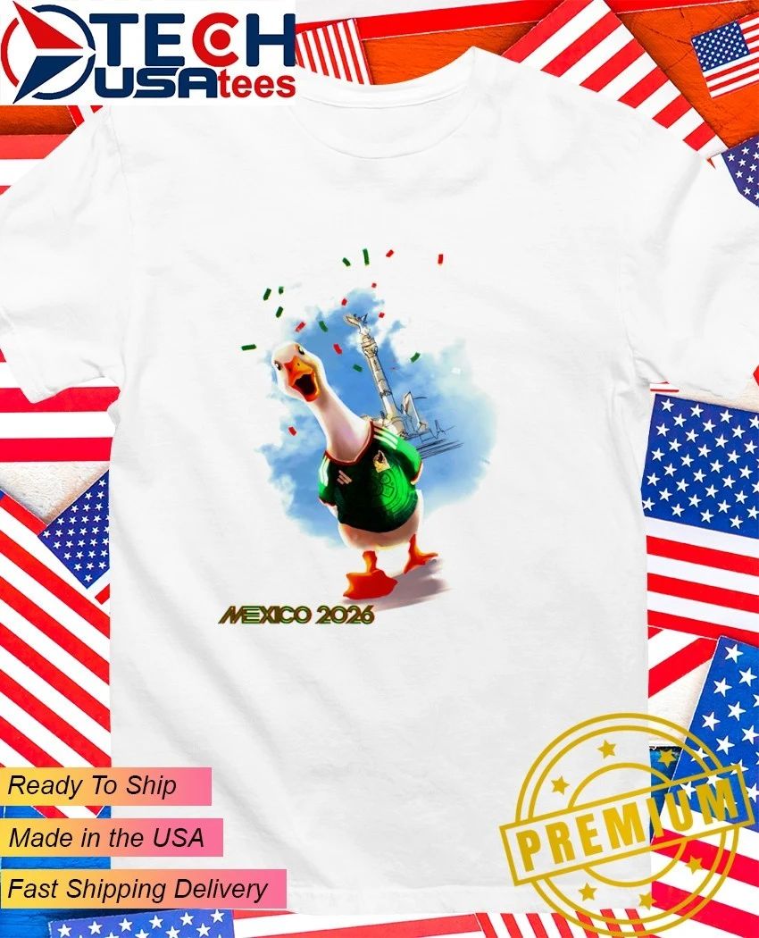 Mexico 2026 World Cup Goose shirt Unisex T-shirt, Sweatshirt, Hoodie, Long Sleeve Tee - T-Shirt, Sweatshirt, Hoodie