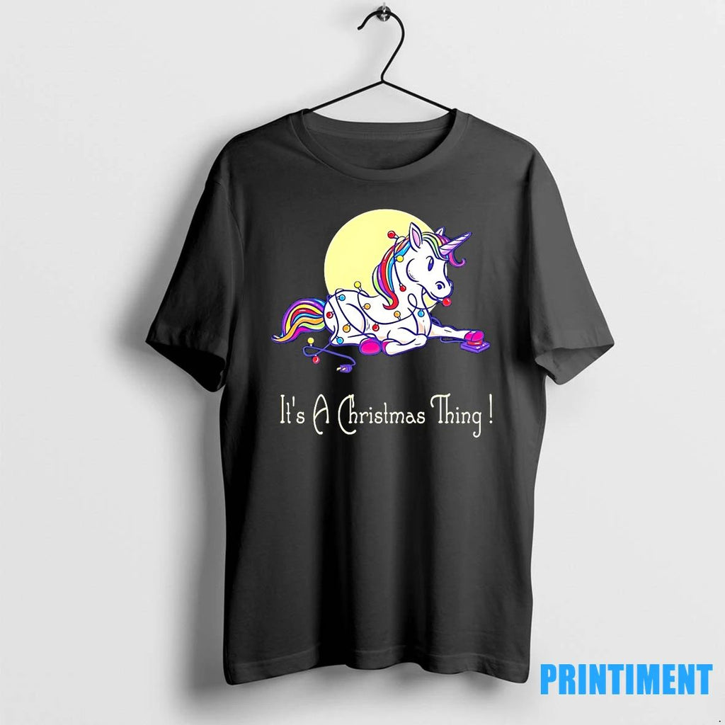 Its A Christmas Thing Unicorn Lights Funny Holiday Tshirts Sweater Unisex T-shirt, Sweatshirt, Hoodie, Long Sleeve Tee - T-Shirt, Sweatshirt, Hoodie