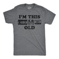 Mens Funny T Shirts Im This Old Sarcastic Retro Video Tape Graphic Novelty Tee Unisex T-shirt, Sweatshirt, Hoodie, Long Sleeve Tee - T-Shirt, Sweatshirt, Hoodie