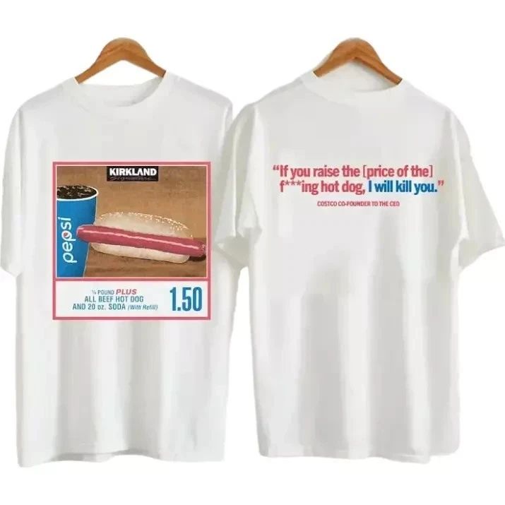SALE Costco Hot Dog & Soda Combo With Quote T-Shirt Unisex T-shirt, Sweatshirt, Hoodie, Long Sleeve Tee - T-Shirt, Sweatshirt, Hoodie