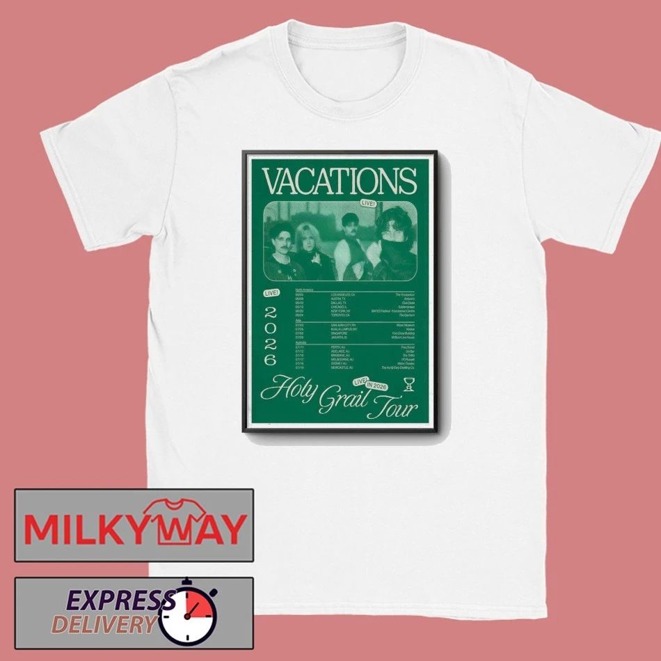 VACATIONS Holy Grail 2026 Tour Poster T-Shirt Unisex T-shirt, Sweatshirt, Hoodie, Long Sleeve Tee - T-Shirt, Sweatshirt, Hoodie