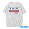 Robert Redford The Legend Redford Tshirts Sweater Unisex T-shirt, Sweatshirt, Hoodie, Long Sleeve Tee - T-Shirt, Sweatshirt, Hoodie