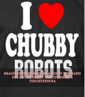 I love chubby robots shirt Unisex T-shirt, Sweatshirt, Hoodie, Long Sleeve Tee - T-Shirt, Sweatshirt, Hoodie
